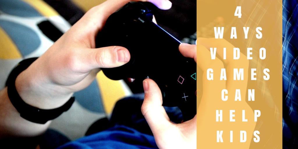 4 Ways Video Games Can Help Kids