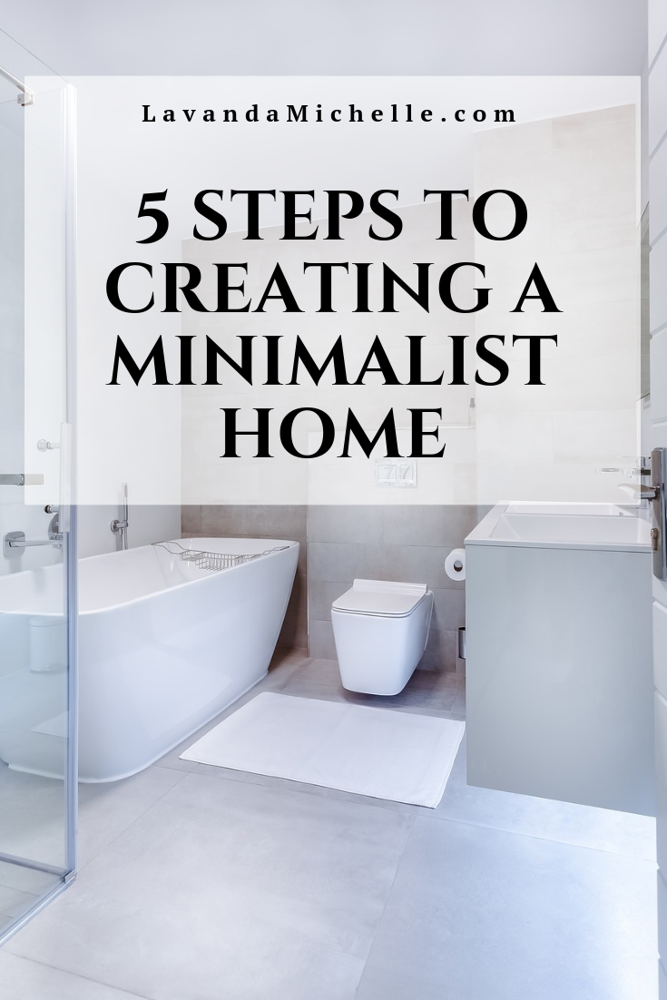 5 Steps to Creating a Minimalist Home 