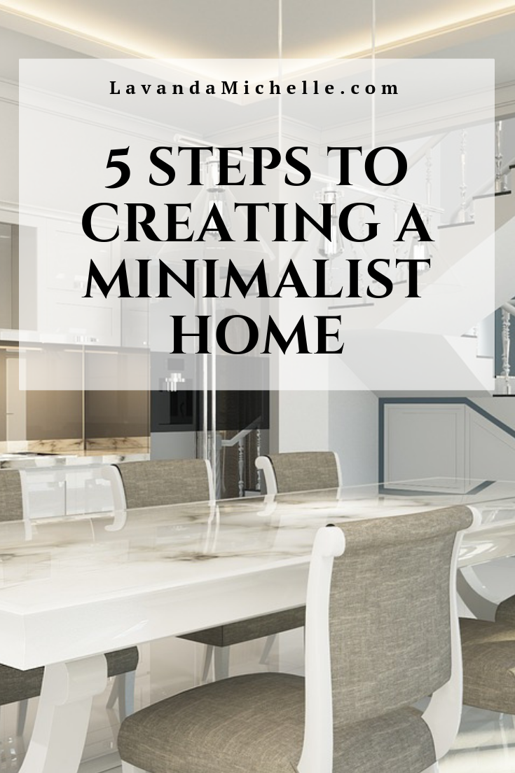 5 Steps to Creating a Minimalist Home