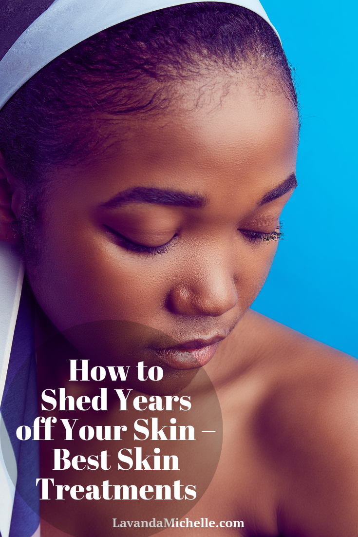 How to Shed Years off Your Skin