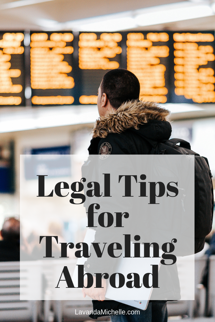 Legal Tips for Traveling Abroad