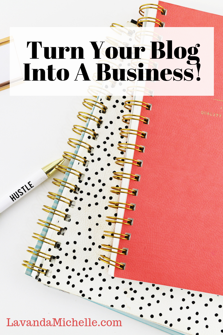 Turn Your Blog Into A Business!
