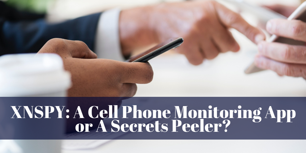SPY_ A Cell Phone Monitoring App or A Secrets Peeler_