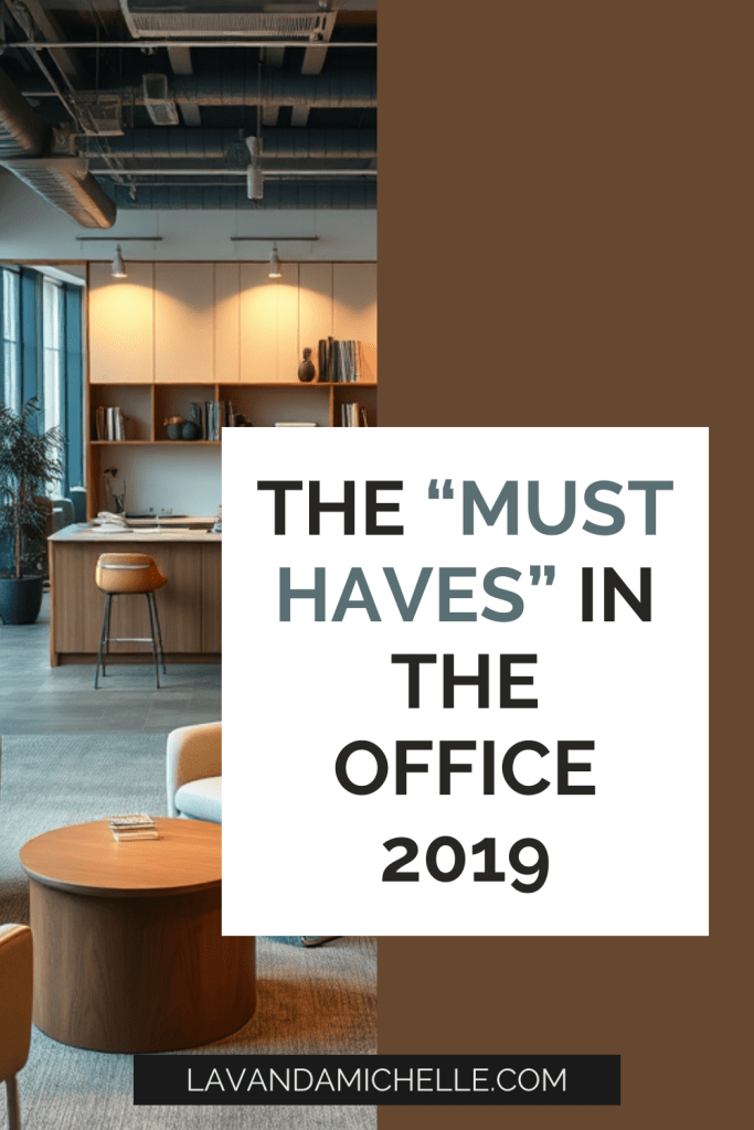office must-haves

