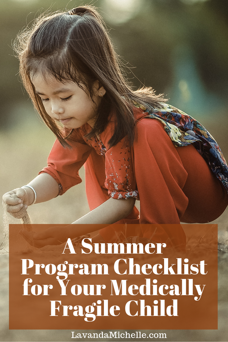 A Summer Program Checklist for Your Medically Fragile Child