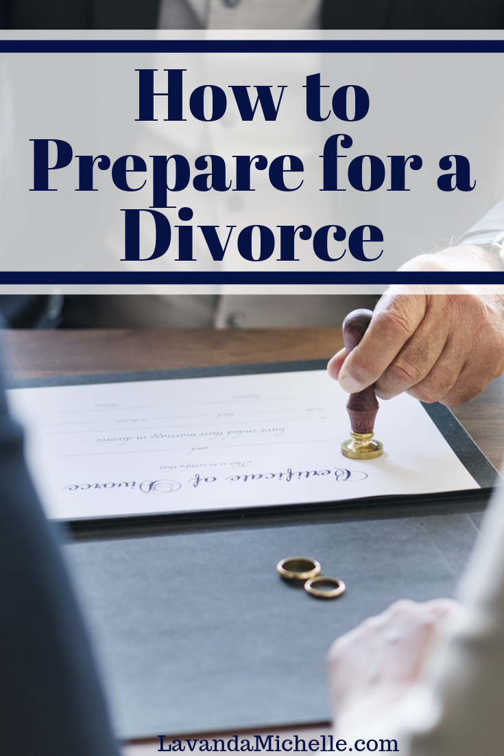 How to Prepare for a Divorce