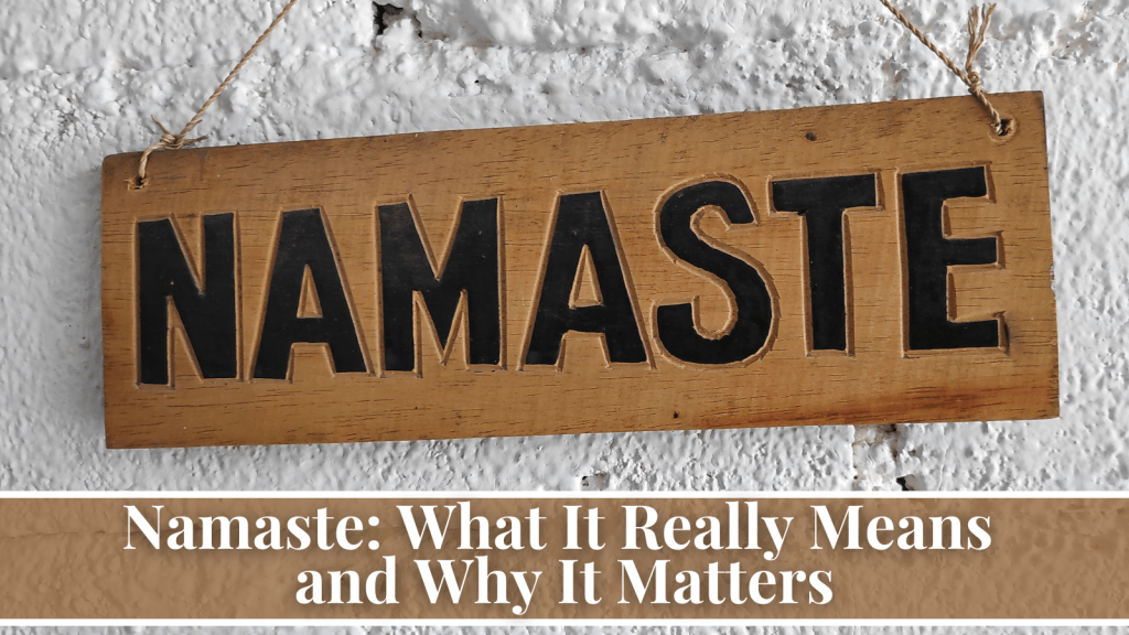 Meaning of Namaste