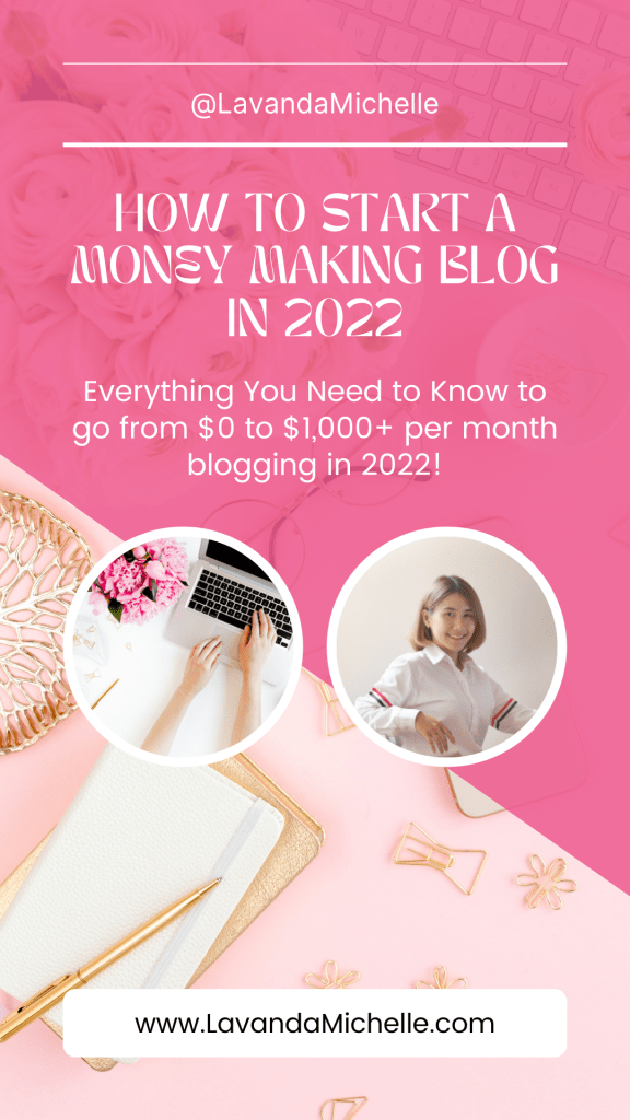 HOW TO START A MONEY MAKING BLOG IN 2022