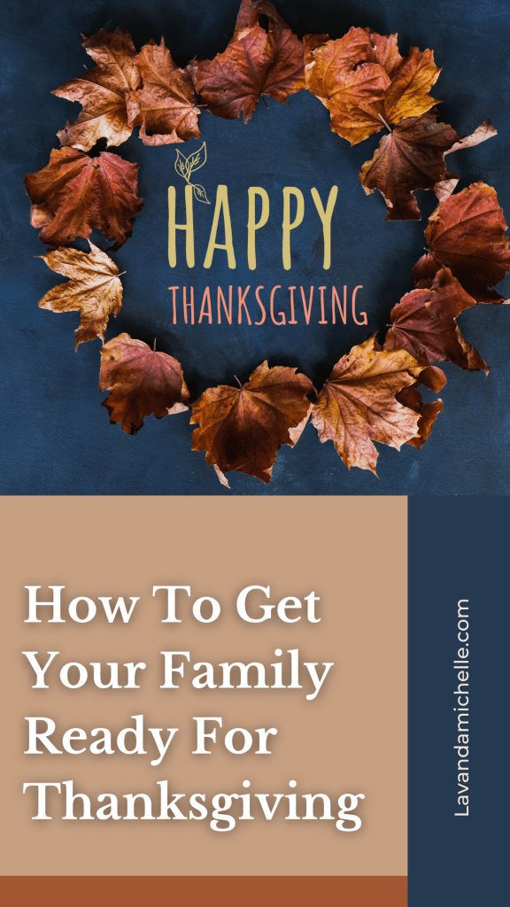 How To Get Your Family Ready For Thanksgiving