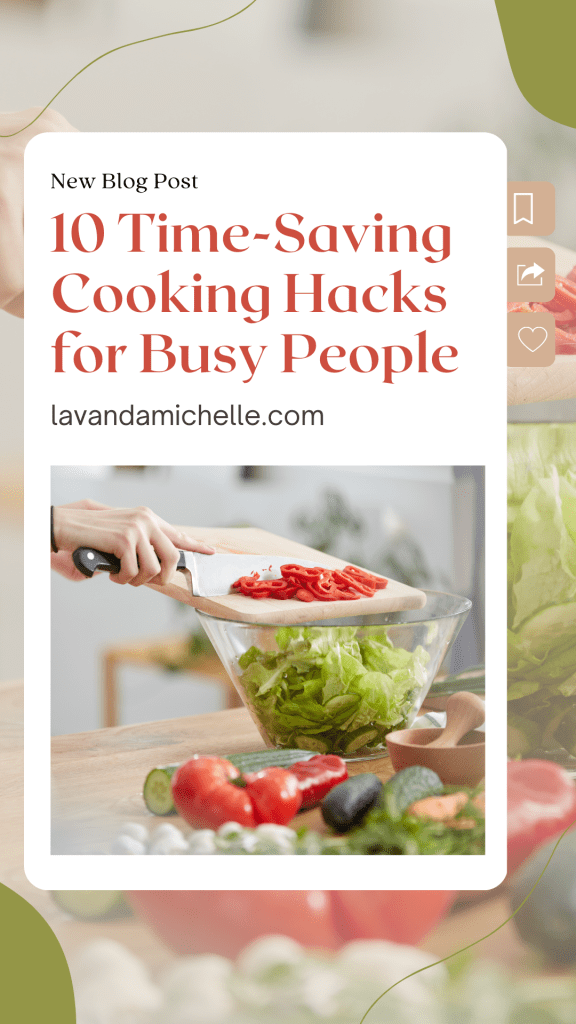 10 Time-Saving Cooking Hacks for Busy People
