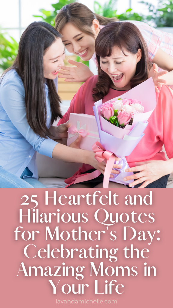 Mother's Day quotes for amazing moms