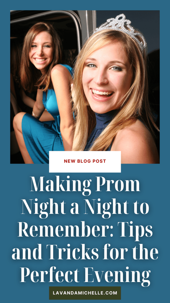 Making Prom Night a Night to Remember: Tips and Tricks for the Perfect Evening