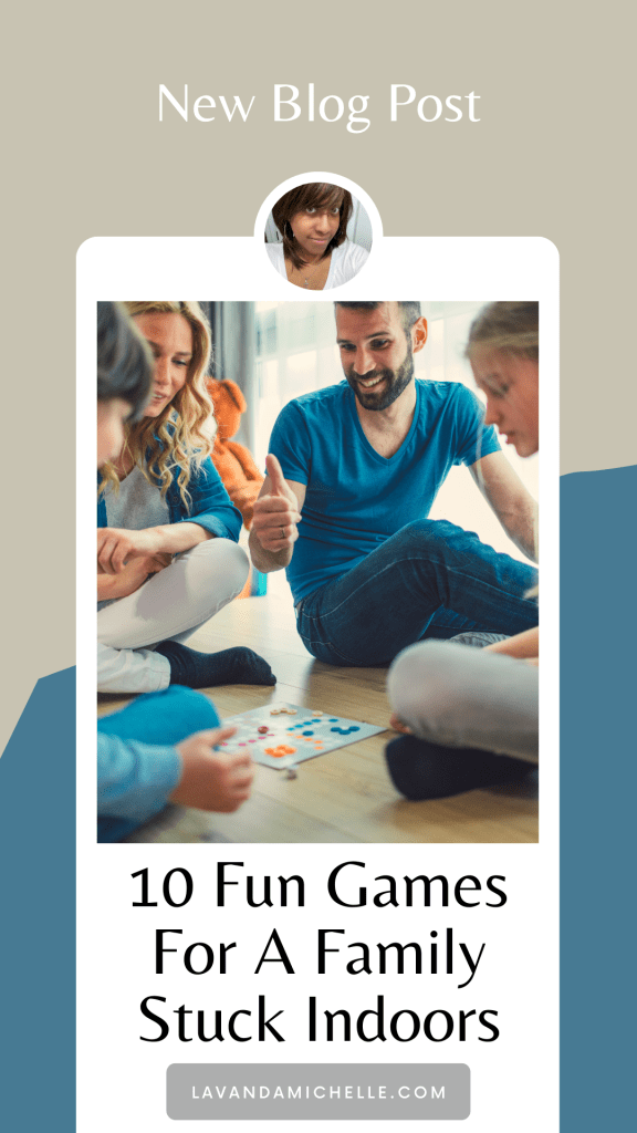 10 Fun Games For A Family Stuck Indoors