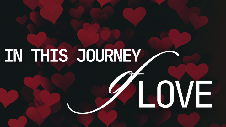 In This Journey of Love