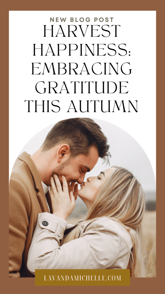 Embracing Gratitude This Autumn
