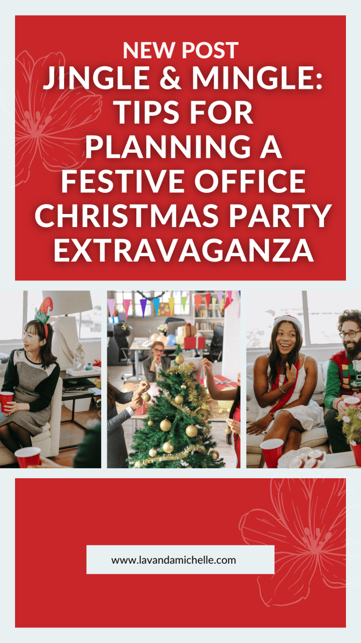 Jingle & Mingle: Tips for Planning a Festive Office Christmas Party ...