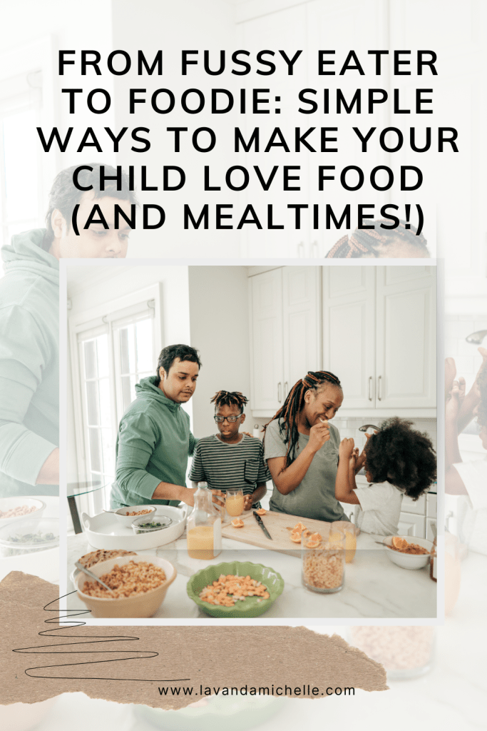 Make Your Child Love Food