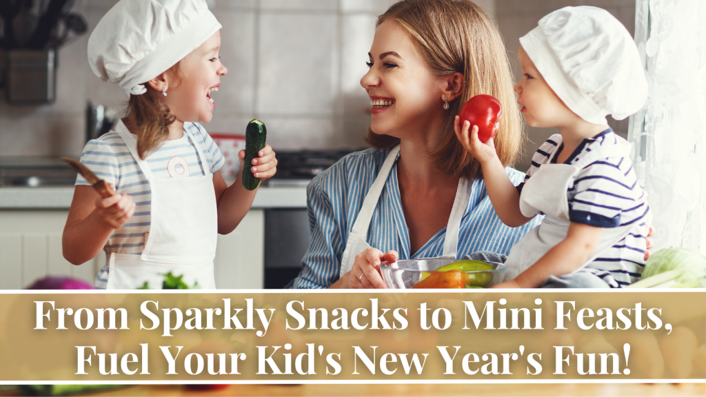 Kid-Friendly New Year's Eve Recipes