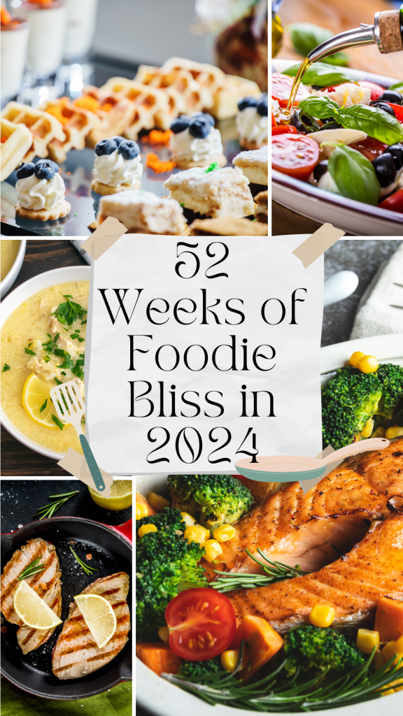 52 Weeks of Food in 2024