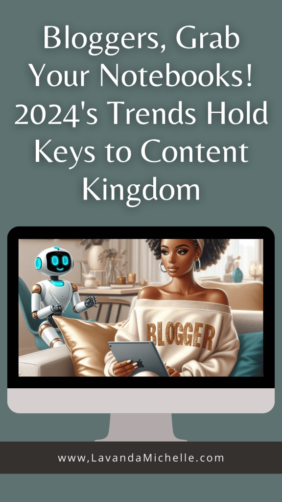 blogger trends 2024