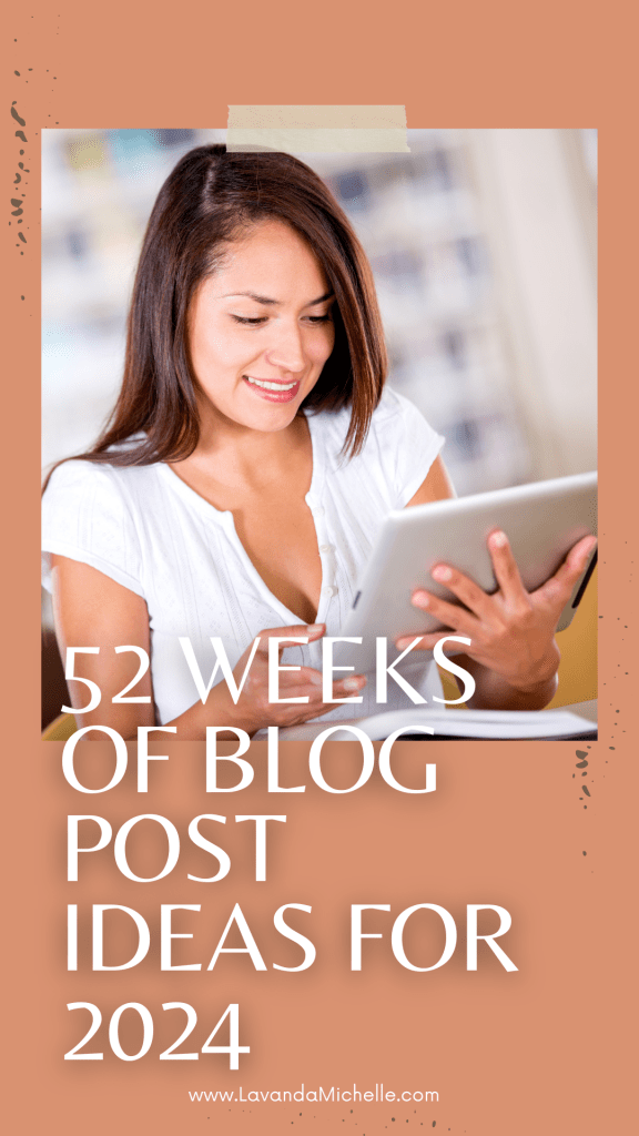 Blog Post Ideas for 2024