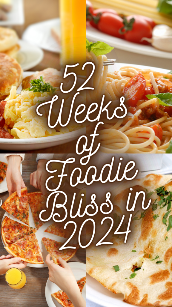 52 Weeks of Food in 2024