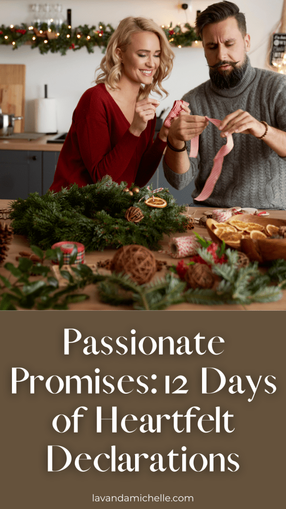 12 Days of Heartfelt Declarations