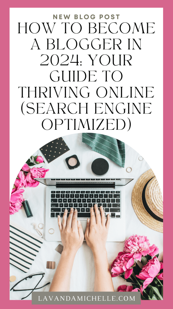 How to become a blogger in 2024