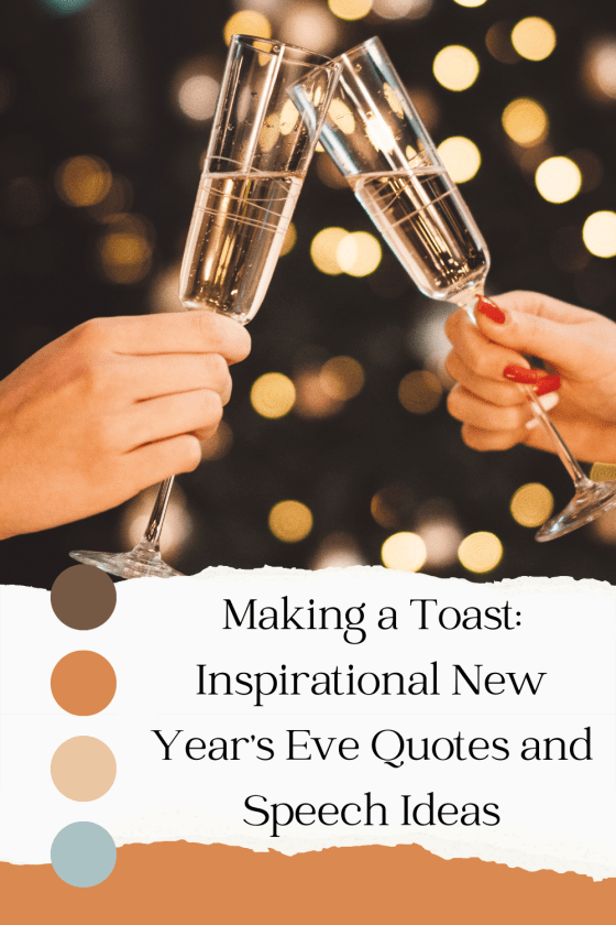 Making a Toast: Inspirational New Year's Eve Quotes and Speech Ideas ...