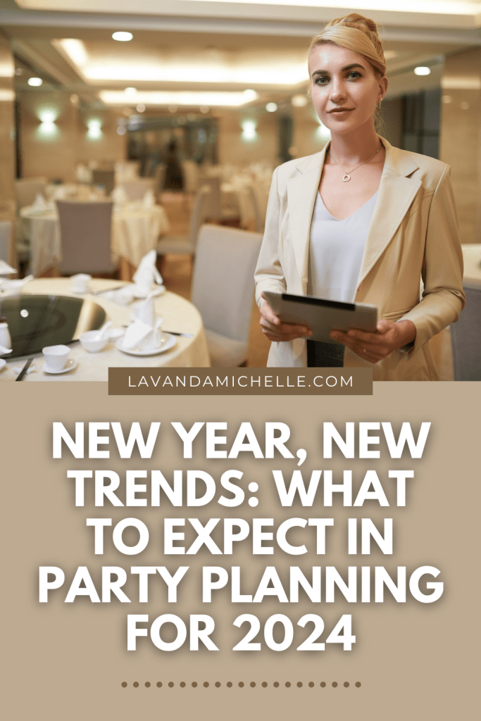 Party planning trends 2024