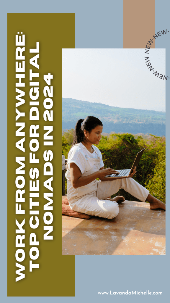 Top cities for digital nomads in 2024