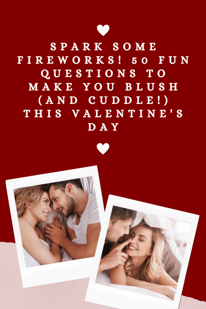 Valentine's Day questions for couples,