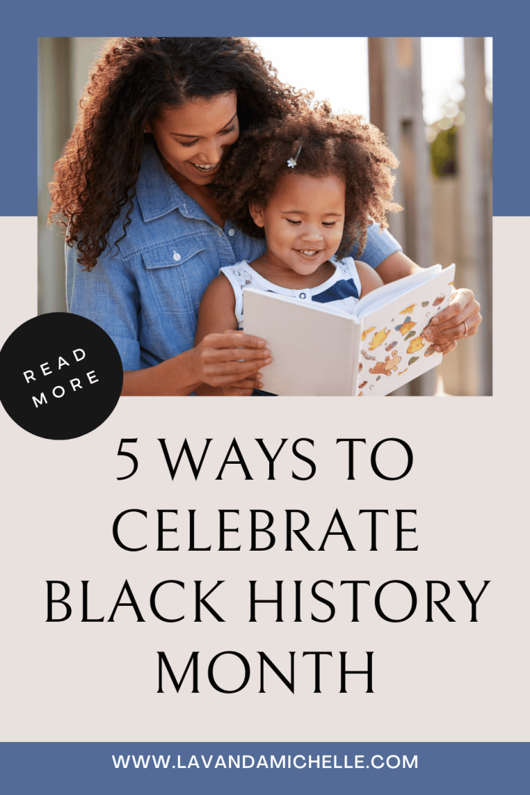 5 Ways to Celebrate Black History Month - LavandaMichelle