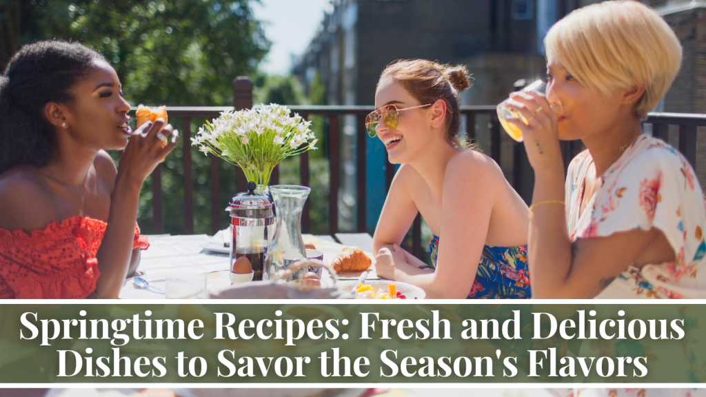 Springtime recipes