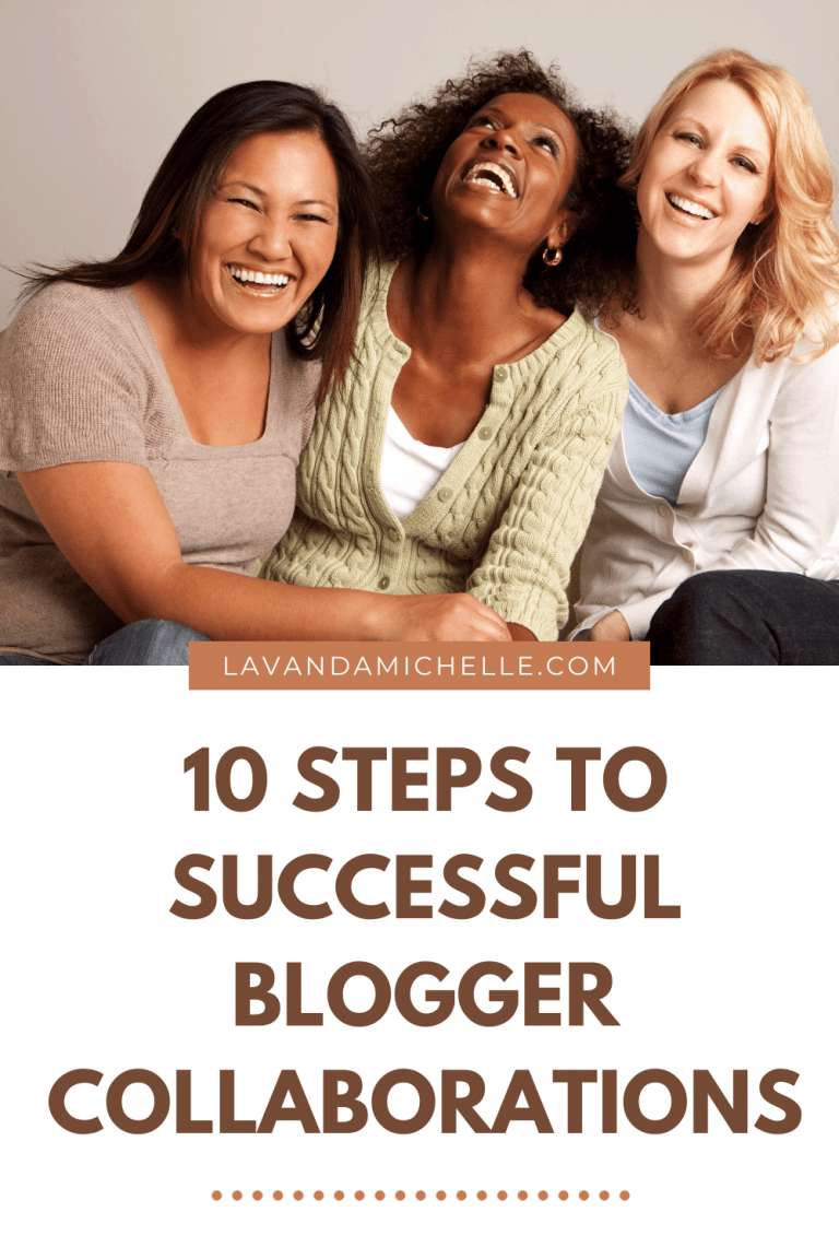 10 Steps to Successful Blogger Collaborations - LavandaMichelle