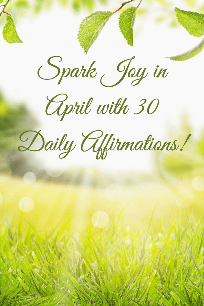 Daily Affirmations for April