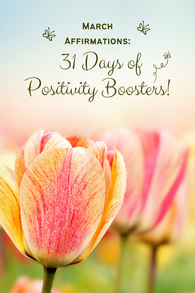daily affirmations for March