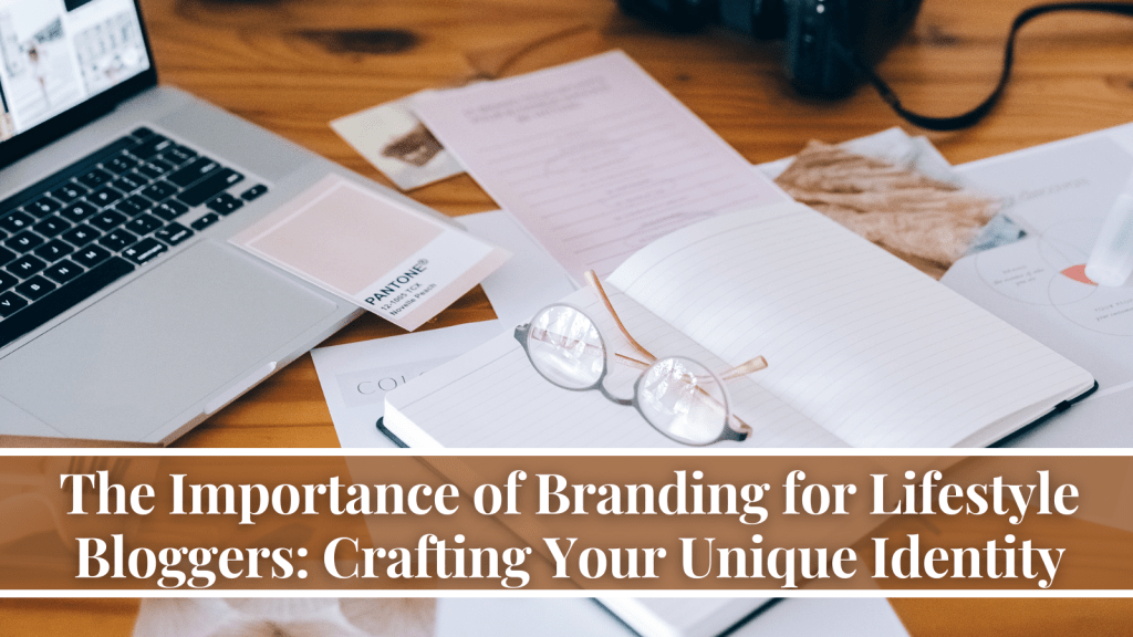branding for lifestyle bloggers