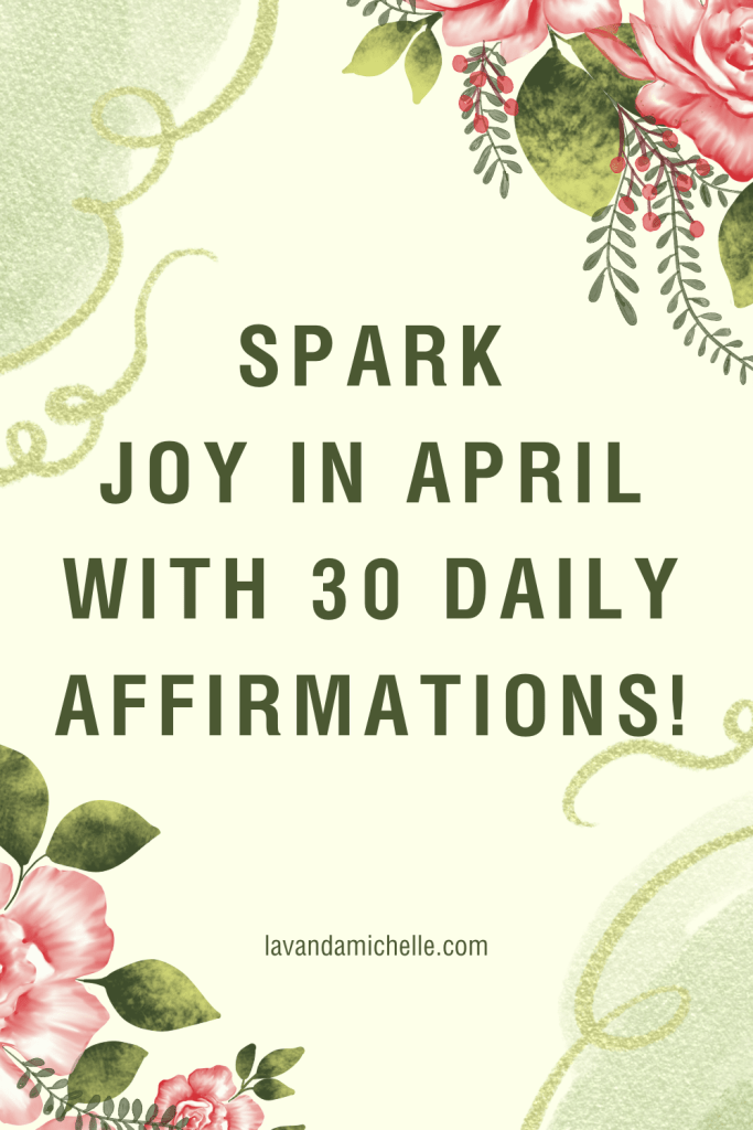 Daily Affirmations for April