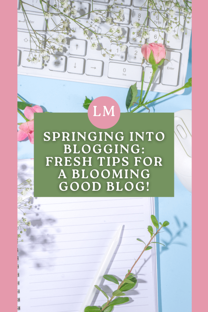Spring Blogging