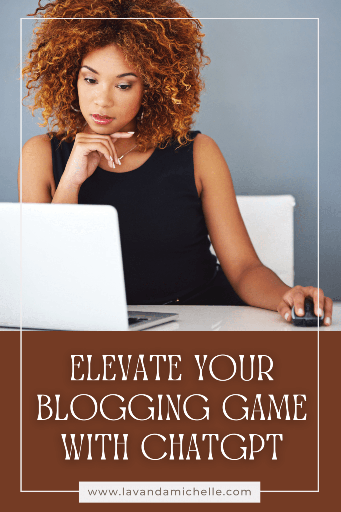 ChatGPT for Bloggers