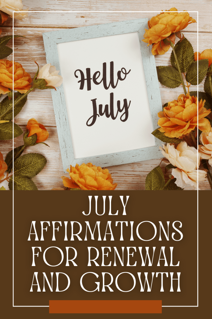 July Affirmations