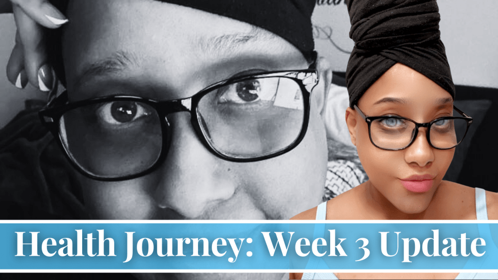 Week 3 health journey