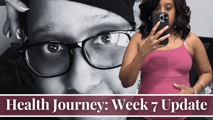 Health Journey: Week 7 Update