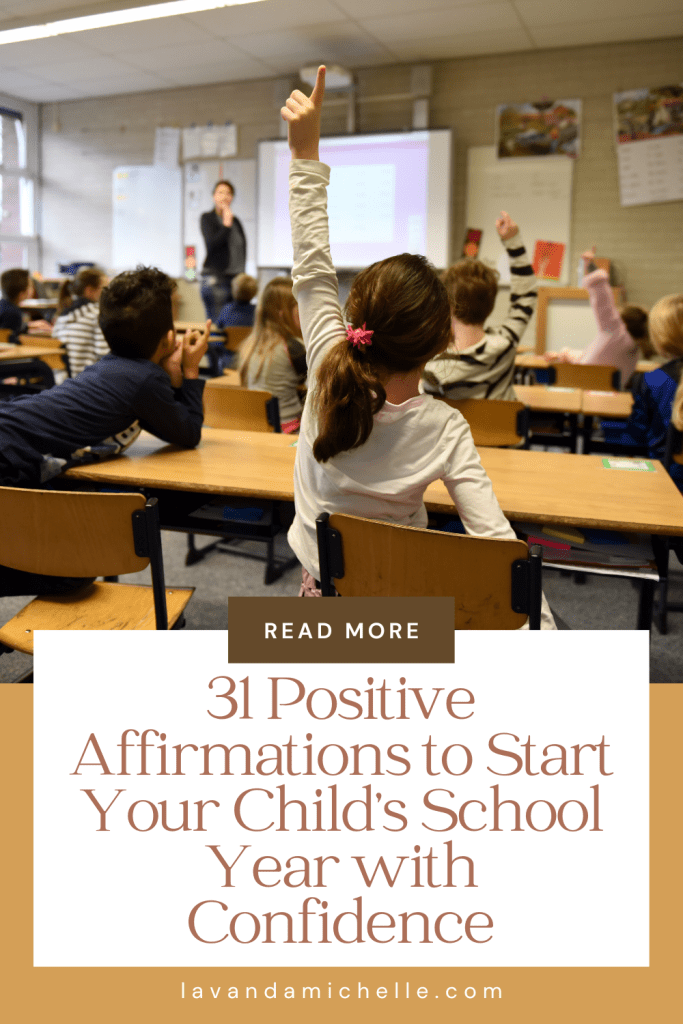 Positive Affirmations for Kids School Year