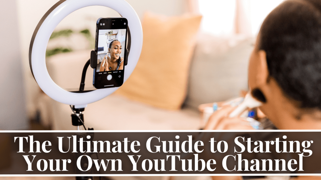 Starting a YouTube Channel