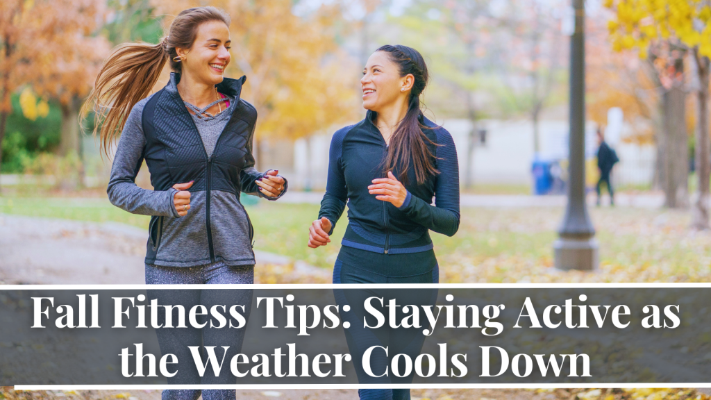 Fall Fitness Tips