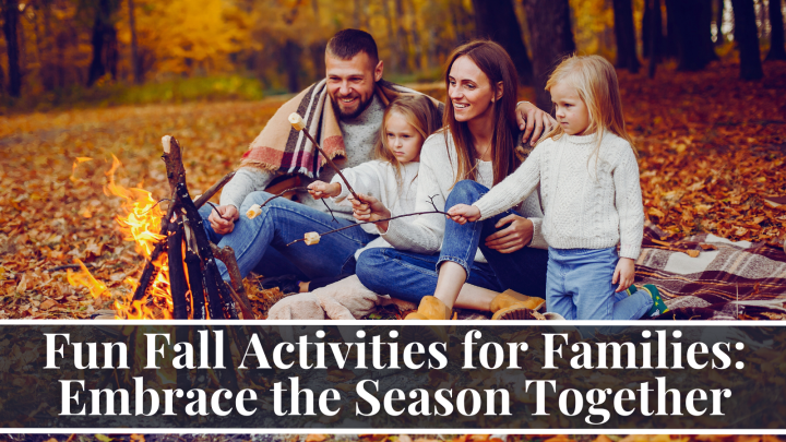 Fun Fall Activities for Families: Embrace the Season Together