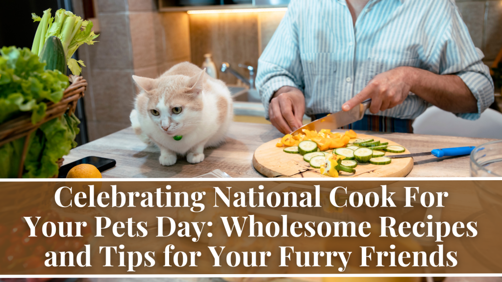 National Cook For Your Pets Day
