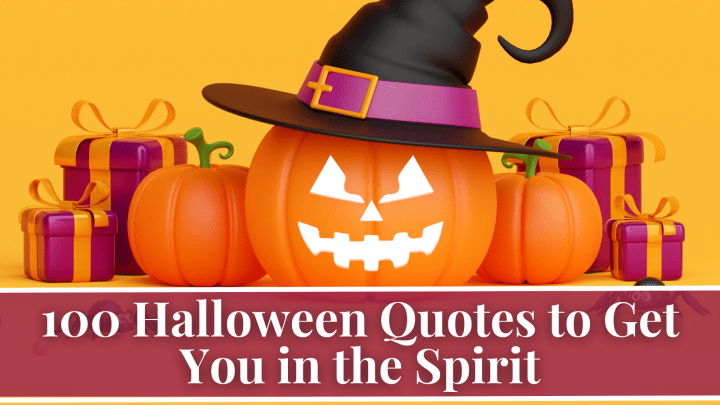100 Halloween Quotes to Get You in the Spirit